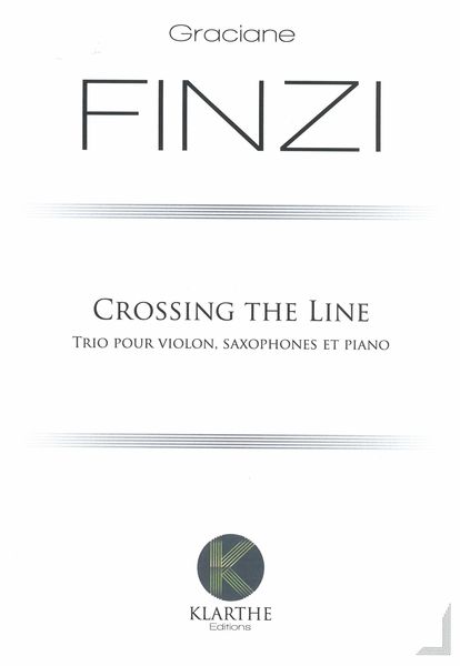 Crossing The Line : Trio Pour Violon, Saxophones et Piano.