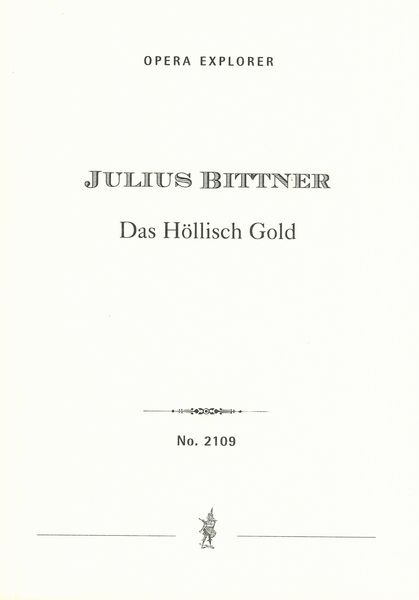 Höllisch Gold : Ein Deutsches Singspiel In Einem Aufzug.