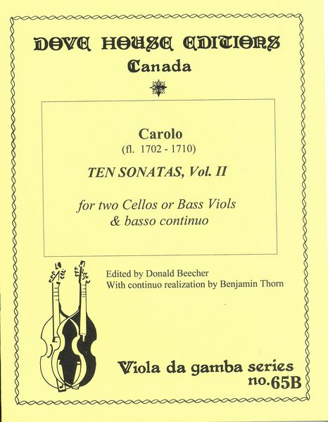 Ten Sonatas For Two Cellos Or Bass Viols and Basso Continuo, Vol. 2 / Ed. Donald Beecher.