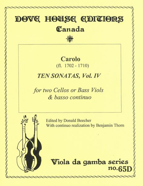 Ten Sonatas For Two Cellos Or Bass Viols and Basso Continuo, Vol. 4 / Ed. Donald Beecher.