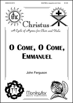 O Come, O Come, Emmanuel : For Choir and Viola.