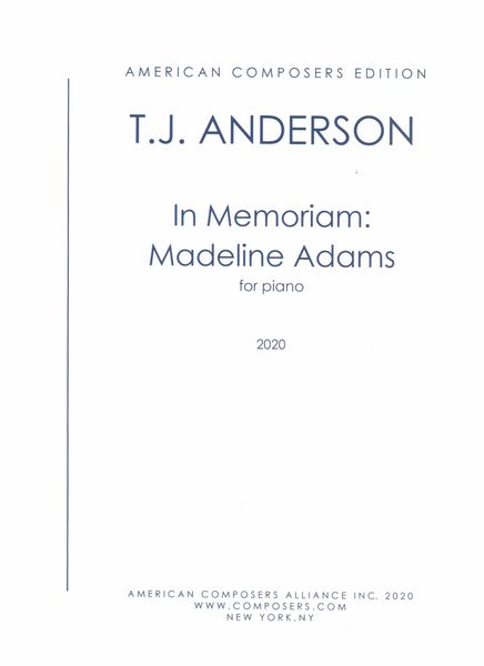In Memoriam Madeline Adams : For Piano (2020).