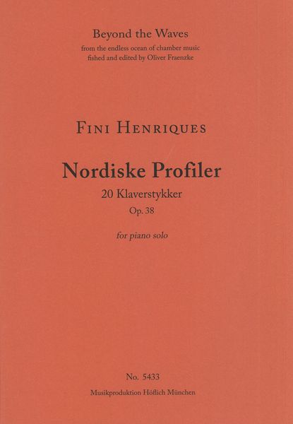 Nordiske Profiler - 20 Klaverstykker, Op. 38 : For Piano Solo.