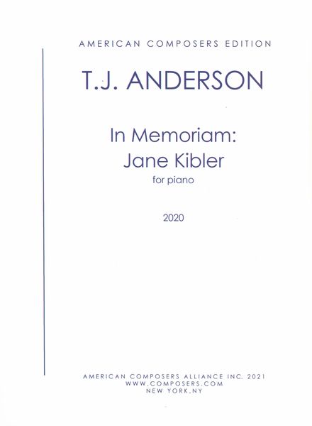 In Memoriam Jane Kibler : For Piano (2020).