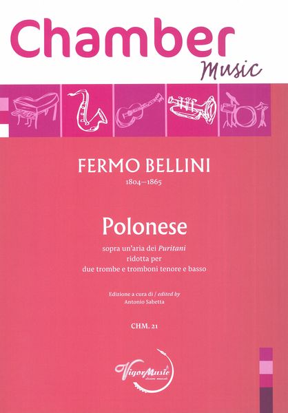 Polonese Sopra Un'aria Dei Puritani : Ridotta Per Due Trombe E Due Tromboni Tenore E Basso.
