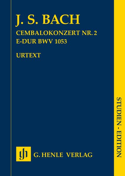 Cembalokonzert Nr. 2 E-Dur, BWV 1053 / edited by Matan Entin and Norbert Müllemann.