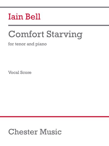 Comfort Starving : For Tenor and Piano (2021).