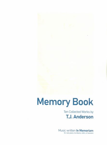 Memory Book - Ten Collected Works : Music Written In Memoriam.