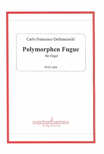 Polymorphen Fugue : Für Orgel.