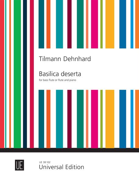 Basilica Deserta : For Bass Flute (Or Flute) and Piano (2020).