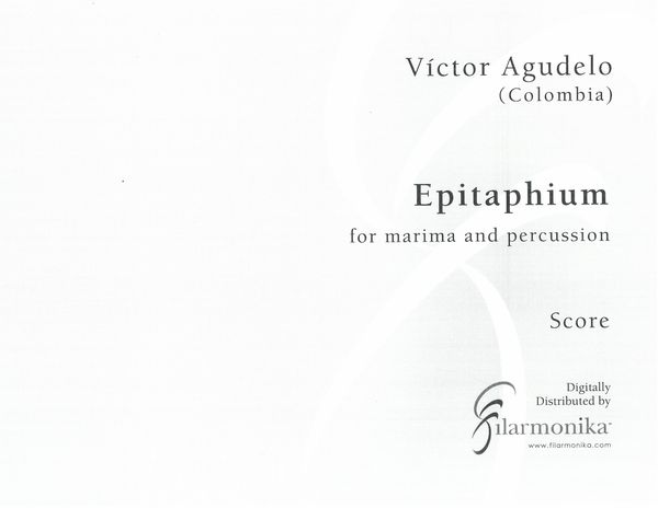 Epitaphium : For Marimba and 3 Percussionists (2012).