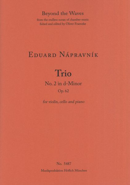 Trio No. 2 In D Minor, Op. 62 : For Violin, Cello and Piano.