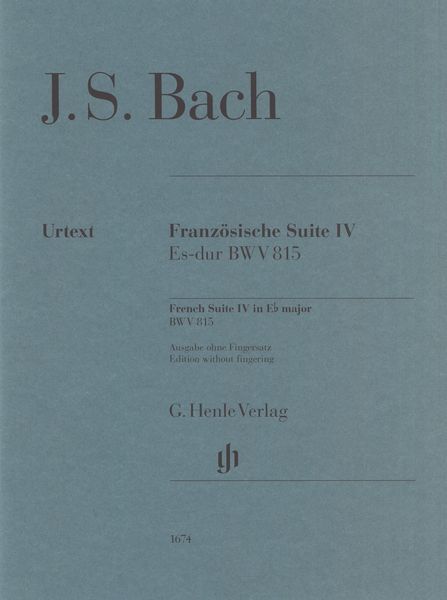 Französische Suite IV Es-Dur, BWV 815 / edited by Ullrich Scheideler.