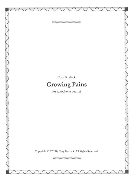 Growing Pains : For Saxophone Quartet.