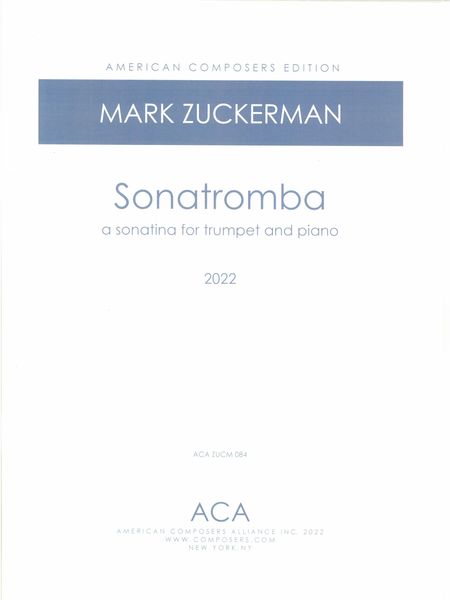 Sonatromba : A Sonatina For Trumpet and Piano (2022).