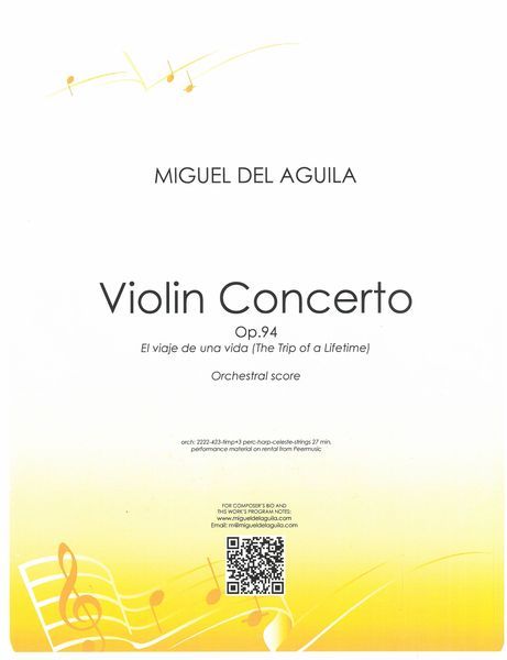 Violin Concerto, Op. 94 - El Viaje De Una Vida (The Trip of A Lifetime) : For Violin and Orchestra.