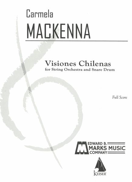 Visiones Chilenas : For String Orchestra and Snare Drum.