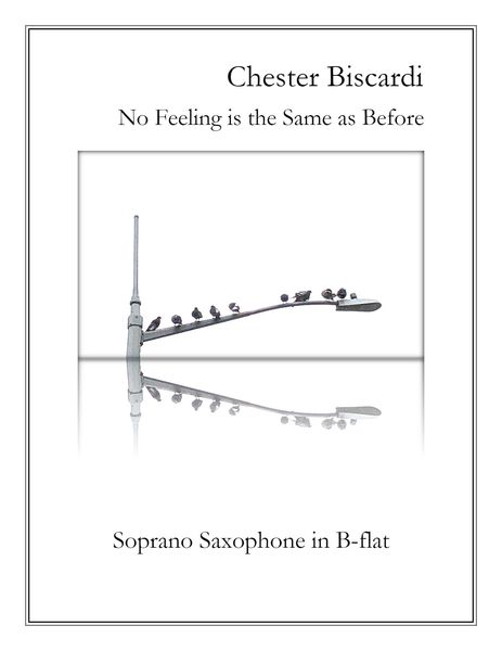 No Feeling Is The Same As Before : For Soprano Saxophone In B Flat (1988) [Download].