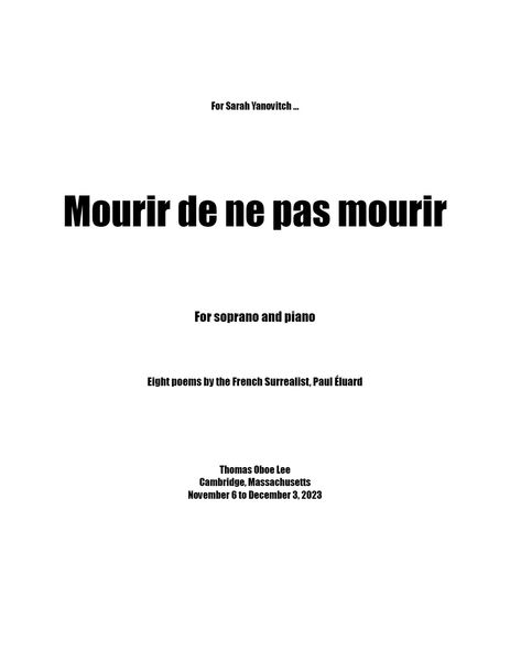 Mourir De Ne Pas Mourir : For Soprano and Piano (2023) [Download].