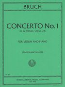 Concerto No. 1 In G Minor, Op. 26 : For Violin and Orchestra - reduction For Violin and Piano.