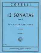 Twelve Sonatas, Op. 5, Vol. I : For Violin and Piano.