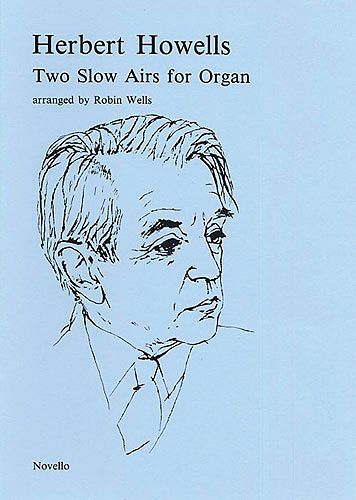 Two Slow Airs : For Organ.