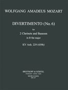 Divertimento No. 6 In Bb Major, Kv 229 (439b) : For 2 Clarinets and Bassoon.