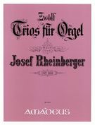 Twelve Trios For Organ / Edited By Bernhard Billeter.