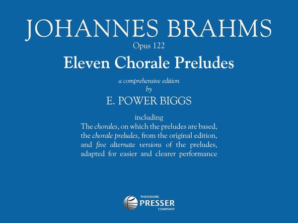 Eleven Chorale Preludes, Op. 122.