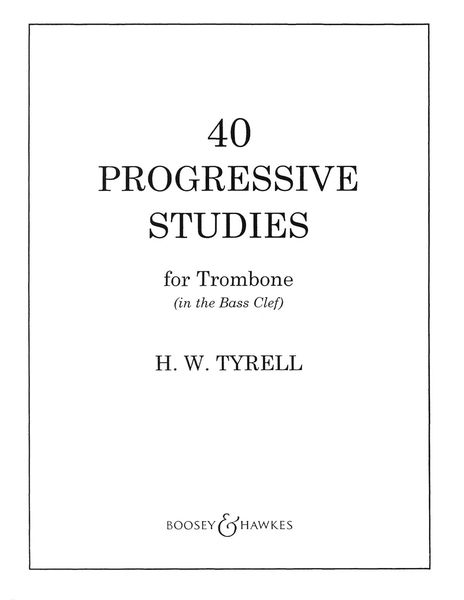 40 Progressive Studies For Trombone : In Bass Clef.