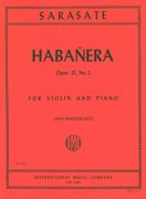 Habañera, Op. 21 No. 2 : For Violin and Piano.