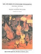 Six Studies In English Folksong : For Violin and Piano - arranged by The Composer.