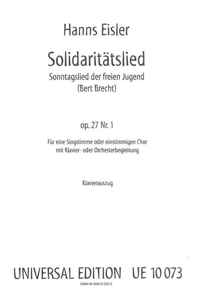 Solidaritatslied, Op. 27 No.1 : Sonntagslied der Freien Jungend.