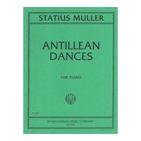 Antillean Dances : For Piano.