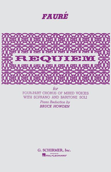 Requiem [L/E] : For SATB and Piano / reduction by Bruce Howden.