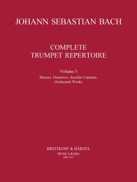 Complete Trumpet Repertoire, Vol. 3 (Revised).