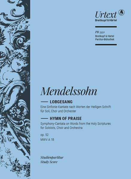 Lobgesang, Op. 52 : Eine Symphonie Kantate Für Soli, Chor, Orchester und Orgel.