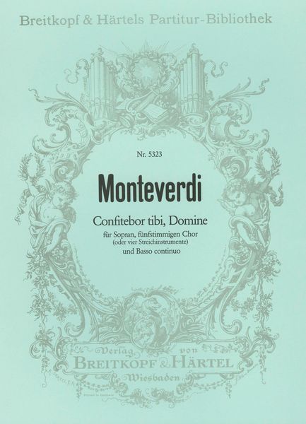 Confitebor Tibi, Domine : For Soprano, Five-Part Chorus (Or Four Strings) & Basso Continuo.