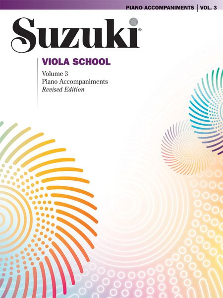 Suzuki Viola School, Vol. 3 : Piano Accompaniment.