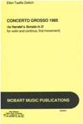 Concerto Grosso (1985) : Handel's Sonata In D For Violin & Continuo, First Movement.