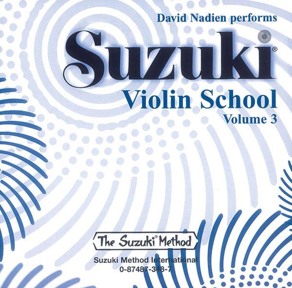 Suzuki Violin School, Vol. 3 : CD / Performed by David Nadien.