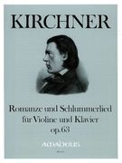 Romanze und Schlummerlied Op. 63 : For Violin and Piano / edited by Harry Joelson.