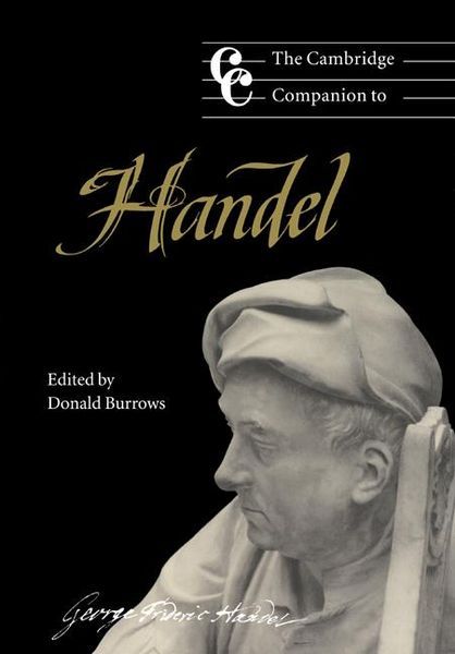 Cambridge Companion To Handel / Ed. by Donald Burrows.