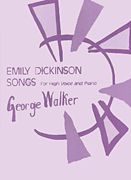 Emily Dickinson Songs : For High Voice and Piano.