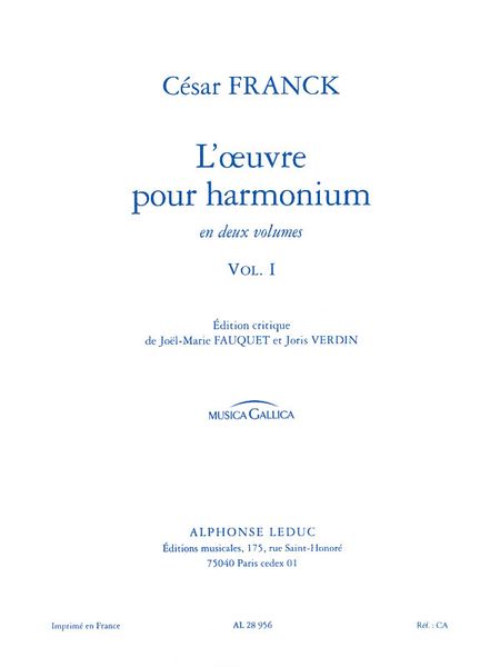 Oeuvre Pour Harmonium, Vol. 1 / Critical Edition by Joel-Marie Fauquet & Joris Verdin.