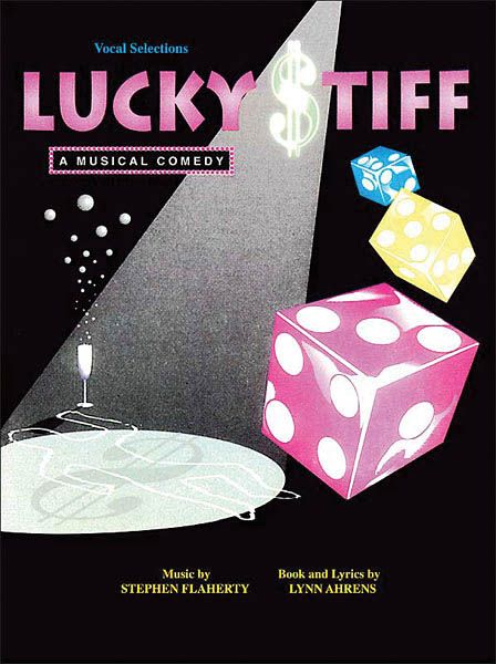 Lucky Stiff : A Musical Comedy.