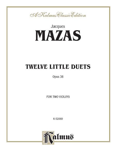 Twelve Little Duets Op. 38 : For Two Violins.