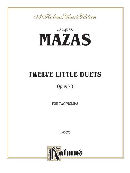 Twelve Little Duets Op. 70 : For Two Violins.