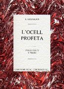 Ocell Profeta : Lied For Voice and Piano.