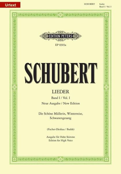 Songs, Vol. 1 : For High Voice (Urtext) [German] / Ed. by Fischer-Dieskau / Budde.